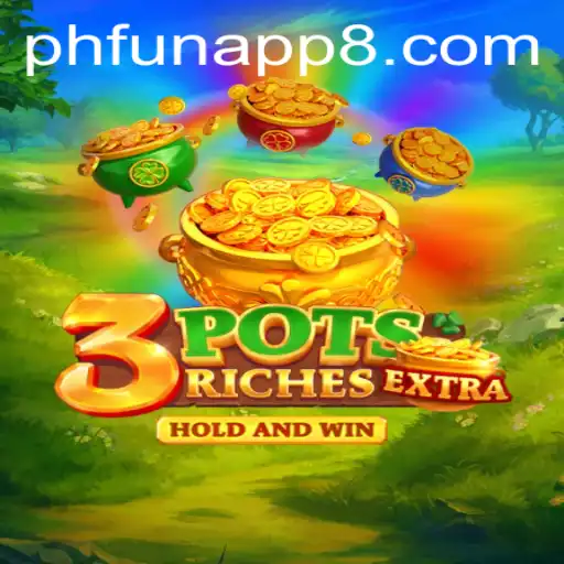 Discover the Exciting World of 3potsExtra: A New Digital Gaming Experience