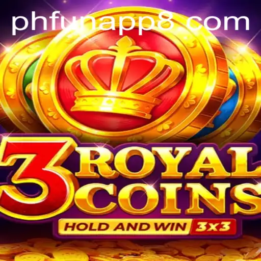 Exploring 3royalcoins: The New Adventure on phfun App