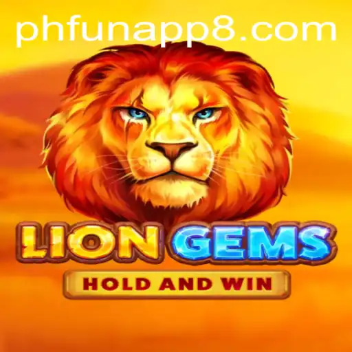 Dive into the Adventure of LionGems: A Captivating Gaming Experience on Phfun App