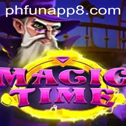 Discover the Enchanting World of MagicTime with PHFun App