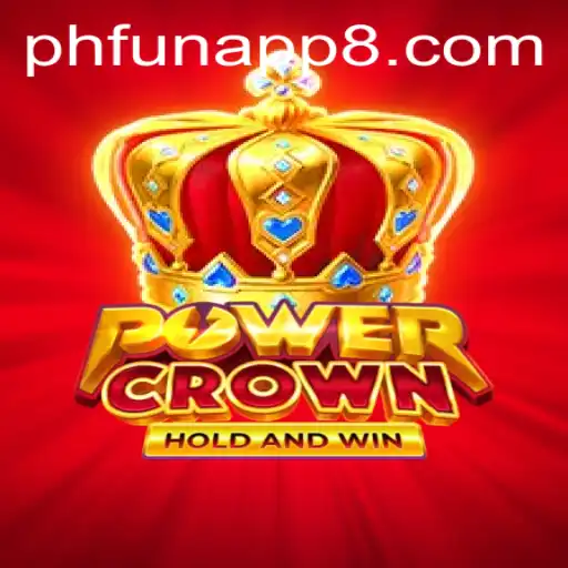 Exploring PowerCrown: A Riveting Experience in the phfun App