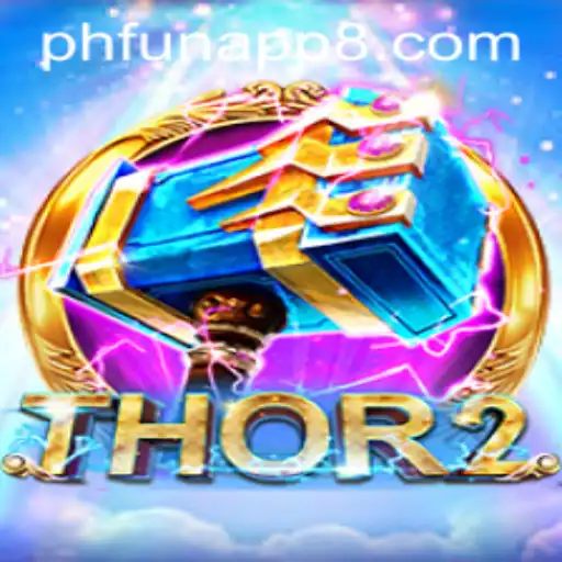 Exploring the Exciting World of Thor2 on the Phfun App