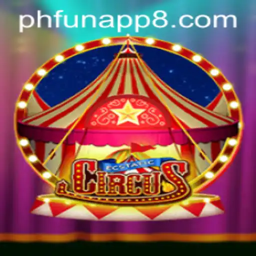 EcstaticCircus: A Thrilling Digital Adventure on Phfun App