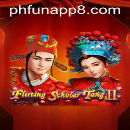 Explore 'FlirtingScholarTangII' on phfun app: A Guide to Gameplay and Rules