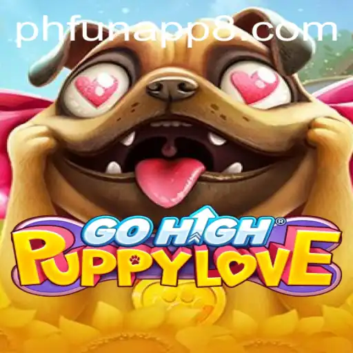 Discover the Fun World of GoHighPuppyLove: A Dive into the PHFun App Game