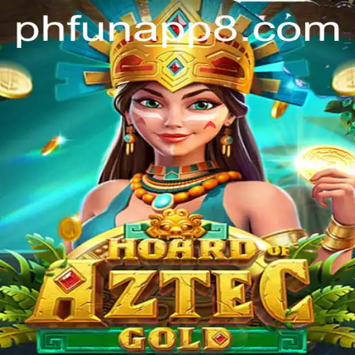 Unveiling HoardofAztecgold: A Deep Dive into the PHFun App's Latest Gaming Sensation