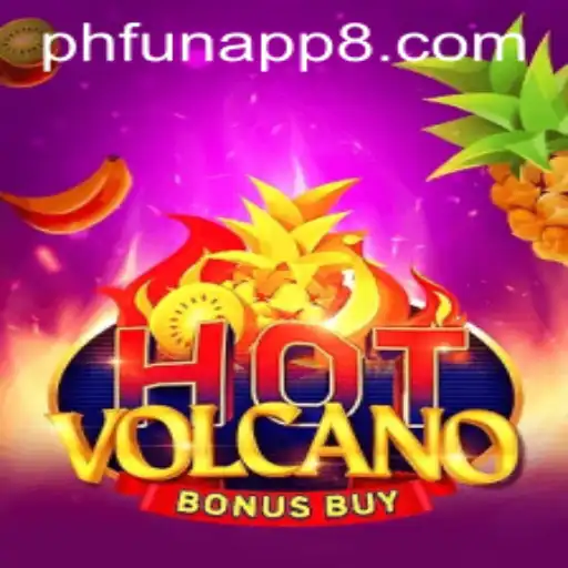 Exploring HotVolcanoBonusBuy: A Thrilling Addition to the phfun App