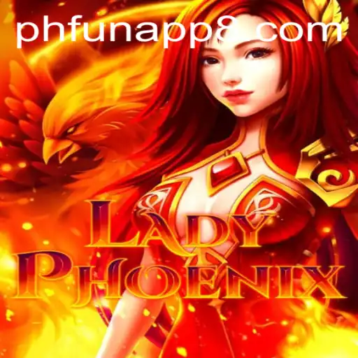 Discovering the Magic of LadyPhoenix on PHFun App
