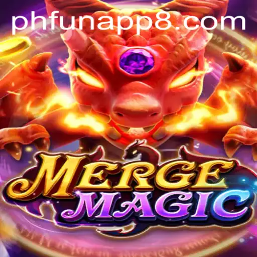 Explore MergeMagic: A Fusion of Fantasy and Strategy in the World of PhFun App