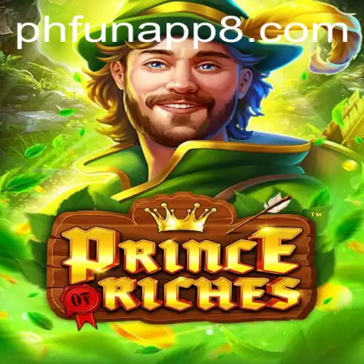 Unleashing Adventure in PrinceOfRiches on the Phfun App