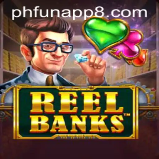 Explore the Thrilling World of ReelBanks on Phfun App
