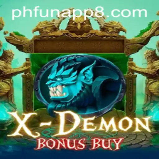 Exploring the Thrills of XDemonBonusBuy on the phfun App